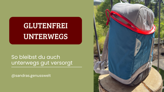 Glutenfrei unterwegs: Meine Notfalltasche die mich außer Haus rettet