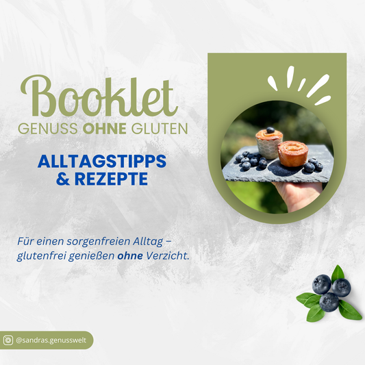 Dein glutenfreier Alltagshelfer: Booklet Genuss ohne Gluten!